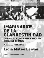 Imaginarios de la clandestinidad: Complicidad, memoria y emoción en nueve tramas