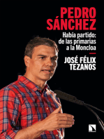 Pedro Sánchez: Había partido: de las primarias a la Moncloa
