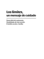 Los límites, un mensaje de cuidado: Desarrollo de la autonomía. Modalidades de intervención. El ámbito escolar y familiar