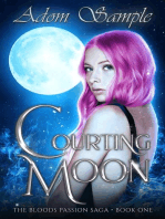Courting Moon: The Blood's Passion Saga, #1