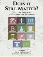 Does it Still Matter?: Essays in Honor of the Conservative Resurgence