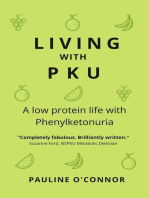Living with PKU: A low protein life with Phenylketonuria