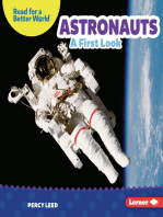 Astronauts: A First Look