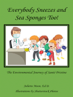 Everybody Sneezes and Sea Sponges Too!: The Environmental Journey of Santé Pristine
