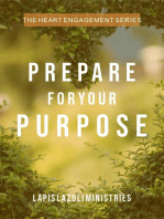 The Heart Engagement Series: Prepare for Your Purpose