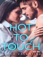 Hot To Touch (Book Three): Hot Pursuit, #3