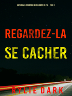 Regardez-la se cacher (Un thriller à suspense de Mia North du FBI – Tome 2)