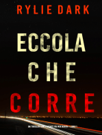 Eccola che corre (Un Thriller con l’Agente FBI Mia North—Libro 1)