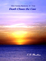 Death Closes the Case: Clint Faraday Mysteries, #61