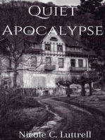 Quiet Apocalypse