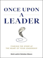 Once Upon a Leader: Finding the Story at the Heart of your Leadership