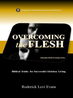 Overcoming the Flesh: Biblical Truths for Successful Christian Living