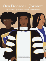 Our Doctoral Journey: A Collection of Black Women's Experiences