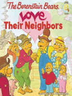 The Berenstain Bears Love Their Neighbors