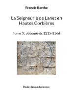 La Seigneurie de Lanet en Hautes Corbières: Tome 3 : documents 1215-1564