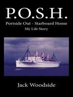 P.O.S.H. Portside Out – Starboard Home My Life Story