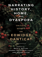 Narrating History, Home, and Dyaspora: Critical Essays on Edwidge Danticat
