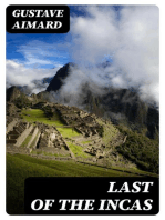 Last of the Incas: A Romance of the Pampas