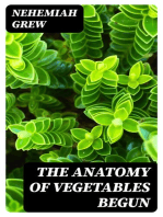The Anatomy of Vegetables Begun: With a General Account of Vegetation founded thereon