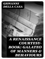 A Renaissance Courtesy-book: Galateo of Manners & Behaviours