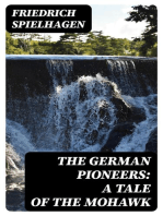 The German Pioneers: A Tale of the Mohawk