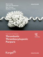 Fast Facts for Patients: Thrombotic Thrombocytopenic Purpura: Prompt action saves lives