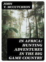 In Africa: Hunting Adventures in the Big Game Country