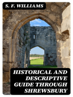 Historical and Descriptive Guide Through Shrewsbury