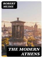 The Modern Athens: A dissection and demonstration of men and things in the Scotch Capital