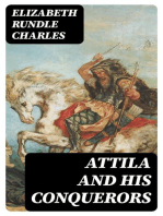Attila and His Conquerors