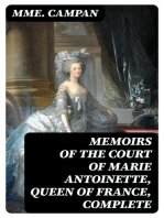 Memoirs of the Court of Marie Antoinette, Queen of France, Complete