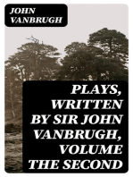 Plays, written by Sir John Vanbrugh, volume the second