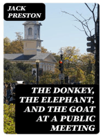 The Donkey, the Elephant, and the Goat at a Public Meeting