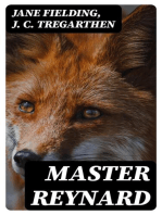 Master Reynard: The History of a Fox
