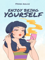 Enjoy Being Yourself