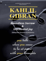 KAHLIL GIBRAN Boundless Sorrow & Unclouded Joy: (Selected Quotes & Poems)