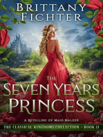 The Seven Years Princess: A Clean Fairy Tale Retelling of Maid Maleen: The Classical Kingdoms Collection, #11