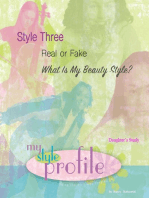 Style Three Real or Fake...What Is My Beauty Style? Daughter's Study