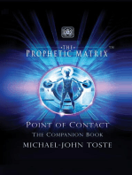 The Prophetic Matrix: Point of Contact: The Companion Book: Point of Contact: