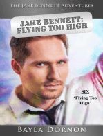 The Jake Bennett Adventures Vol. Three, Flying Too High