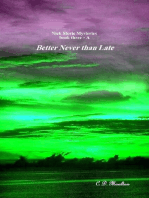 Better Never than Late: Det. Lt. Nick Storie Mysteries, #3