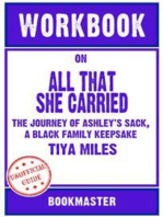 Workbook on All That She Carried: The Journey of Ashley's Sack, a Black Family Keepsake by Tiya Miles | Discussions Made Easy