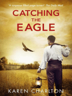 Catching The Eagle
