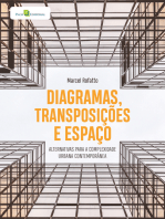 Diagramas, transposições e espaço: Alternativas para a complexidade urbana contemporânea