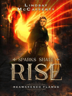 Reawakened Flames: Sparks Shall Rise, #1