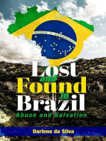 Lost and Found in Brazil: Abuse and Salvation