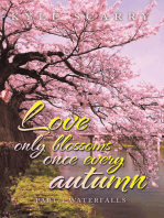 Love Only Blossoms Once Every Autumn: Part 1 Waterfalls