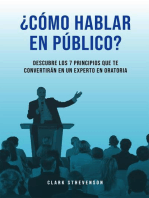 ¿Cómo Hablar En Público? Descubre Los 7 Principios Que te Convertirán En Un Experto En Oratoria