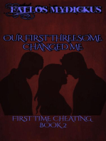 Our First Threesome Changed Me: First Time Cheating - Book 2