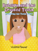 Katelyn and the Crooked Tooth: Featuring the Tooth Fairy